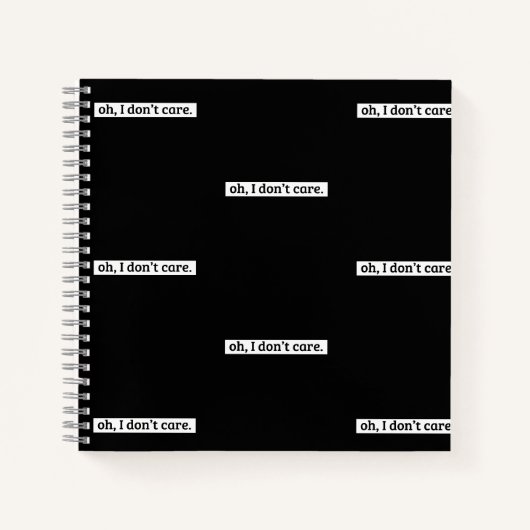 Carnet Je me fiche du message sarcastique (Devant)