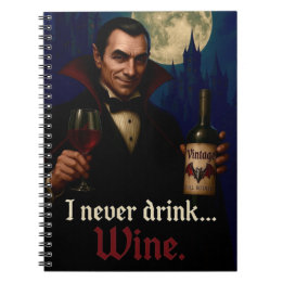 Carnet "Je Ne Bois Jamais... Vin" Vampire Humour Horreur