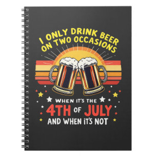 Carnet Je ne bois que dans deux occasions amusantes 4 jui