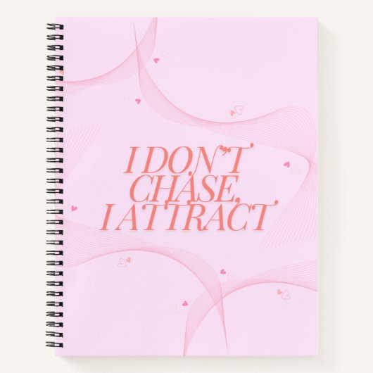 Carnet Je ne chasse pas, j'attire (Devant)