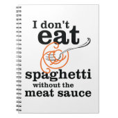 Carnet Je ne mange pas de Spaghetti sans la sauce à la vi (Devant)