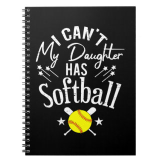 Carnet Je ne peux pas ma fille a softball Cadeau de paren