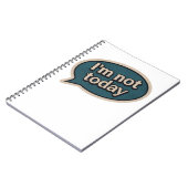 Carnet Je ne suis pas aujourd'hui (Côté gauche)