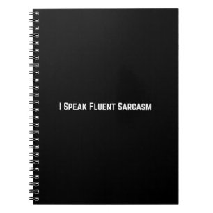 Carnet Je parle couramment le sarcasme