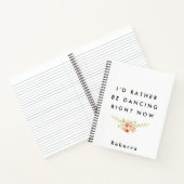 Carnet Je Préférerais Danser (Intérieur)