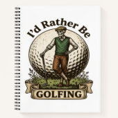 Carnet Je préférerais jouer au golf (Devant)
