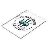 Carnet Je Préférerais Skier Ski Ski Ski (Côté gauche)