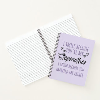 Carnet Je souris parce que tu es ma Stepmère