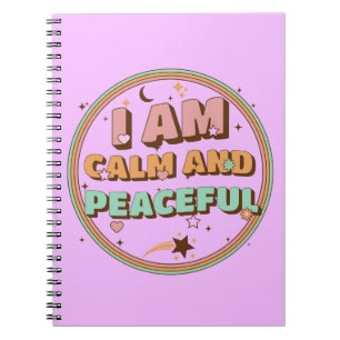 Carnet Je Suis Calme Et Pacifique