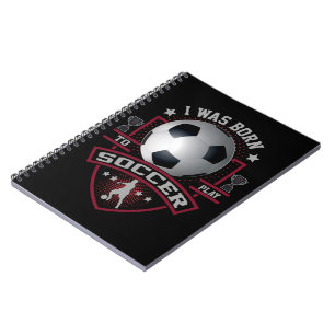 Carnet Je Suis Né Pour Jouer Au Football