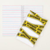 Carnet Je suis offensé que la police ne croise pas (À l'intérieur)