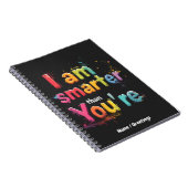 Carnet Je suis plus intelligent que vous êtes drôle Desig (Côté Droit)