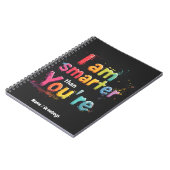 Carnet Je suis plus intelligent que vous êtes drôle Desig (Côté gauche)