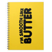 Carnet Je suis Smooth Like Butter (Devant)