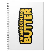 Carnet Je suis Smooth Like Butter (Devant)