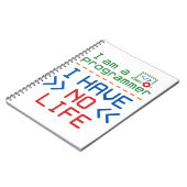 Carnet Je suis un programmeur Je n'ai pas de vie (Côté gauche)