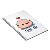 Carnet Je T'aime Cerveau Drôle Pun  (Côté Droit)