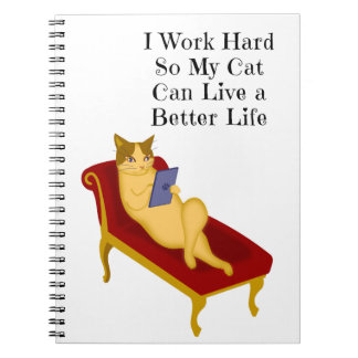 Carnet Je Travaille Dur Pour Que Mon Chat Puisse Vivre Un