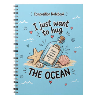 Carnet Je veux juste serrer un mignon message en bouteill