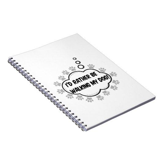 Carnet Je Veux Plutôt Marcher Mon Chien (Côté Droit)