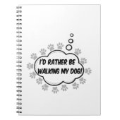 Carnet Je Veux Plutôt Marcher Mon Chien (Devant)