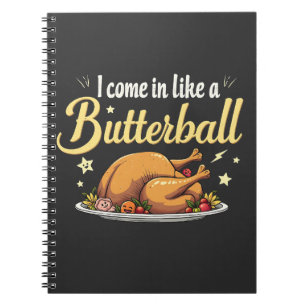 Carnet Je viens comme un Butterball Turquie Thanksgiving