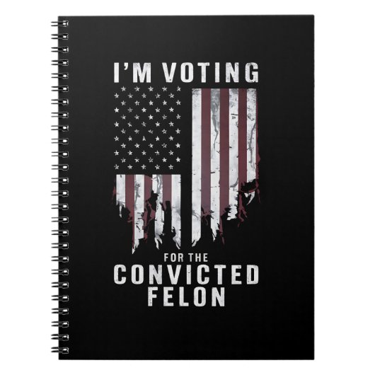Carnet Je vote pour le condamné Felon Pro Trump 2024 (Devant)