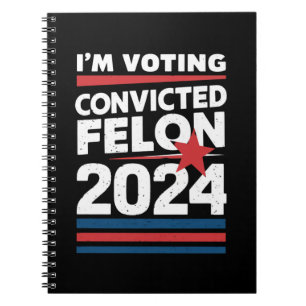 Carnet Je Vote Pour Le Féon Condamné Pro Trump 2024