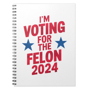 Carnet Je Vote Pour Le Féon Condamné Pro Trump 2024