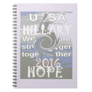 Carnet J'Espère Hillary USA Nous Sommes Forts Ensemble