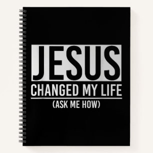 Carnet Jésus A Changé Ma Vie Demandez-Moi Comment Jésus