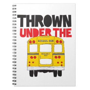 Carnet Jeter Sous Le Bus Yellow School Bus Drôle Citation