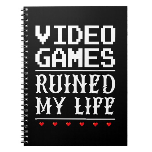 Carnet Jeux Vidéo ruiné ma vie (Devant)
