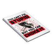 Carnet Jiu Jitsu You Can't Fix Stupid But Can Choke It (Côté Droit)