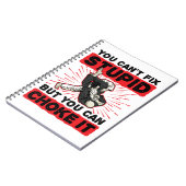 Carnet Jiu Jitsu You Can't Fix Stupid But Can Choke It (Côté gauche)