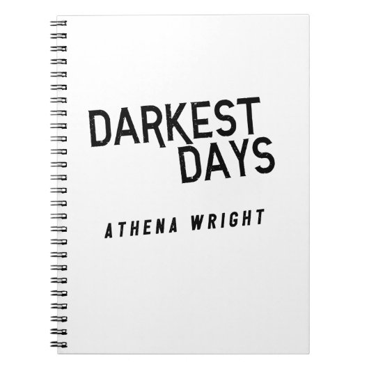 Carnet Jours les plus sombres par Athena Wright Notebook  (Devant)