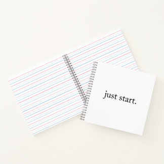Carnet Just Start Inspiration Quote Spiral Notebook