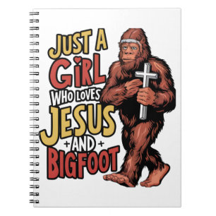 Carnet Juste une fille qui aime Jésus et Bigfoot Sasquatc
