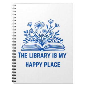 Carnet La bibliothèque est mon endroit heureux - Inspirat