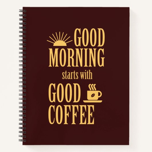 Carnet La bonne matinée commence avec un bon café (Devant)
