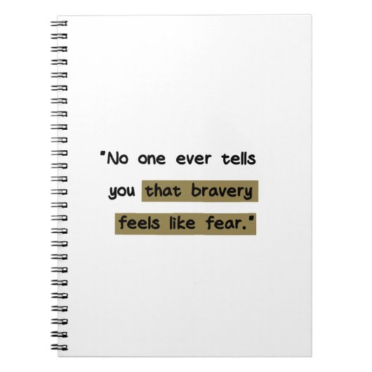Carnet La bravoure ressemble à la peur | Citation motivan (Devant)