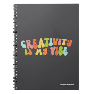 Carnet La créativité est ma vibration, artiste créatif ou