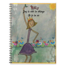 La joie n'est pas dans les choses. Elle est dans