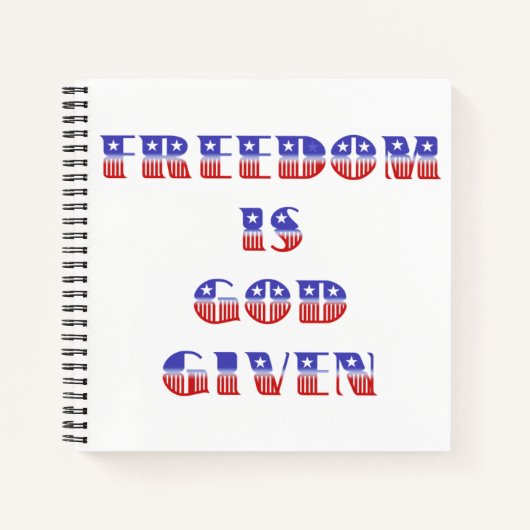 Carnet La liberté est Dieu donné, blanc rouge et bleu (Devant)