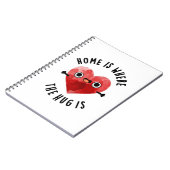 Carnet La Maison Est Où Est La Blague De Coeur Drôle  (Côté gauche)