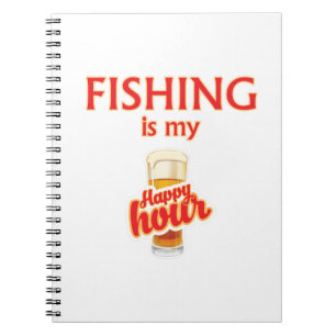 Carnet La Pêche Est Mon Heureuse Heure