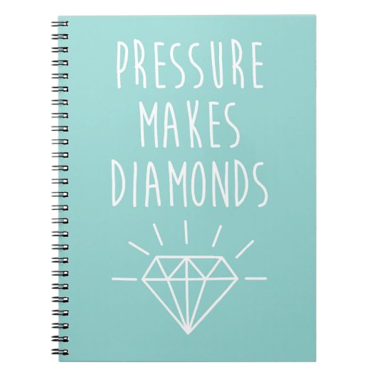 Carnet La pression fait la citation de diamants (Devant)