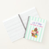 Carnet La vie est courte Manger plus de glace Crème (Intérieur)