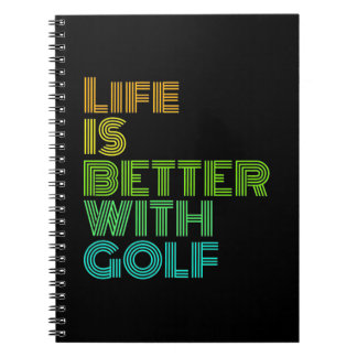 Carnet La vie est meilleure avec le golf