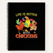 Carnet La vie est meilleure avec les poulets (Devant)